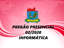 Edital do pregão 02/2020 - Equipamentos de Informática
