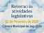 Retorno ás atividades legislativas