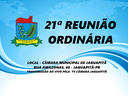 21ª Sessão Ordinária 25/06/2018 - 20:00hs